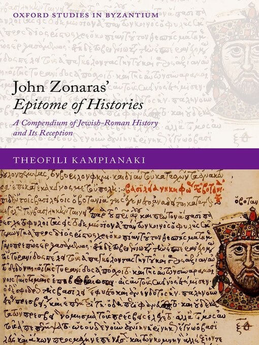 Title details for John Zonaras' Epitome of Histories by Theofili Kampianaki - Wait list
